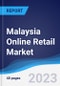 Malaysia Online Retail Market to 2027 - Product Image