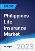 Philippines Life Insurance Market to 2027- Product Image