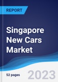 Singapore New Cars Market to 2027- Product Image