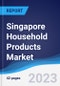 Singapore Household Products Market to 2027 - Product Image