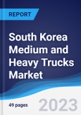 South Korea Medium and Heavy Trucks Market to 2027- Product Image
