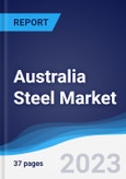 Australia Steel Market to 2027- Product Image