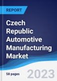 Czech Republic Automotive Manufacturing Market to 2027- Product Image