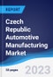 Czech Republic Automotive Manufacturing Market to 2027 - Product Image