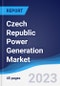 Czech Republic Power Generation Market to 2027 - Product Image