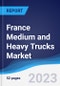 France Medium and Heavy Trucks Market to 2027 - Product Thumbnail Image
