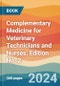 Complementary Medicine for Veterinary Technicians and Nurses. Edition No. 2 - Product Image