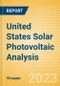 United States Solar Photovoltaic (PV) Analysis - Market Outlook to 2035, Update 2023 - Product Image