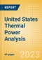 United States Thermal Power Analysis - Market Outlook to 2035, Update 2023 - Product Thumbnail Image