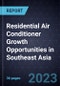 Residential Air Conditioner Growth Opportunities in Southeast Asia - Product Image