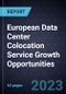 European Data Center Colocation Service Growth Opportunities - Product Thumbnail Image