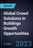 Global Crowd Solutions in Buildings Growth Opportunities- Product Image
