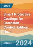 Smart Protective Coatings for Corrosion Control. Edition No. 1- Product Image