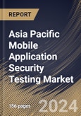 Asia Pacific Mobile Application Security Testing Market Size, Share & Trends Analysis Report By Offering, By Organization Size, By Deployment (Cloud, and On-premise), By OS Type (Android, iOS, and Other OS), By Vertical, By Country and Growth Forecast, 2023 - 2030- Product Image