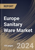 Europe Sanitary Ware Market Size, Share & Trends Analysis Report By Type (Toilet Sinks/Water Closets, Cisterns, Wash Basins, and Pedestals), By Material (Ceramics, Pressed Metals, Acrylic Plastics & Perspex, and Others), By Country and Growth Forecast, 2023 - 2030- Product Image
