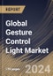 Global Gesture Control Light Market Size, Share & Trends Analysis Report By Price Range (Economy, and Premium), By Application (Residential, and Commercial), By Distribution Channel, By Regional Outlook and Forecast, 2023 - 2030 - Product Thumbnail Image
