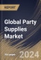 Global Party Supplies Market Size, Share & Trends Analysis Report By Application, By Distribution Channel (Supermarket & Hypermarket, Specialized Stores, Convenience Stores, E-commerce, and Others), By Product Type, By Regional Outlook and Forecast, 2023 - 2030 - Product Image