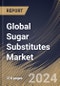Global Sugar Substitutes Market Size, Share & Trends Analysis Report By Application (Beverages, Food, and Health & Personal Care), By Type (High-intensity Sweeteners, High Fructose Syrup, and Low-intensity Sweeteners), By Regional Outlook and Forecast, 2023 - 2030 - Product Image