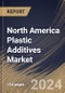 North America Plastic Additives Market Size, Share & Trends Analysis Report By Plastic Type (High-Performance Plastics, Commodity Plastic, and Engineering Plastic), By Application, By Type, By Country and Growth Forecast, 2023 - 2030 - Product Thumbnail Image
