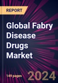 Global Fabry Disease Drugs Market 2024-2028- Product Image
