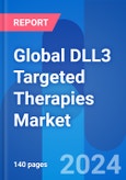 Global DLL3 Targeted Therapies Market Opportunities & Clinical Trials Insight 2024- Product Image