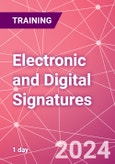 Electronic and Digital Signatures - Understanding the Law and Best Rractice Training Course (ONLINE EVENT: June 25, 2024)- Product Image