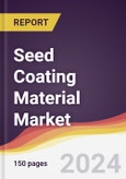 Seed Coating Material Market Report: Trends, Forecast and Competitive Analysis to 2030- Product Image