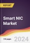Smart NIC Market Report: Trends, Forecast and Competitive Analysis to 2030 - Product Thumbnail Image