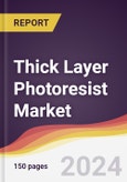 Thick Layer Photoresist Market Report: Trends, Forecast and Competitive Analysis to 2030- Product Image