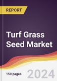 Turf Grass Seed Market Report: Trends, Forecast and Competitive Analysis to 2030- Product Image