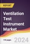 Ventilation Test Instrument Market Report: Trends, Forecast and Competitive Analysis to 2030 - Product Thumbnail Image