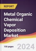 Metal Organic Chemical Vapor Deposition (MOCVD) Market Report: Trends, Forecast and Competitive Analysis to 2030- Product Image