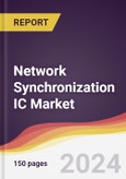 Network Synchronization IC Market Report: Trends, Forecast and Competitive Analysis to 2030- Product Image