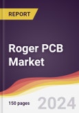 Roger PCB Market Report: Trends, Forecast and Competitive Analysis to 2030- Product Image