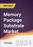 Memory Package Substrate Market Report: Trends, Forecast and Competitive Analysis to 2030- Product Image