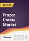 Frozen Potato Market Report: Trends, Forecast and Competitive Analysis to 2030 - Product Thumbnail Image