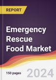 Emergency Rescue Food Market Report: Trends, Forecast and Competitive Analysis to 2030- Product Image