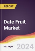 Date Fruit Market Report: Trends, Forecast and Competitive Analysis to 2030- Product Image