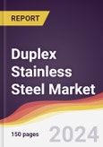 Duplex Stainless Steel Market Report: Trends, Forecast and Competitive Analysis to 2030- Product Image