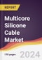 Multicore Silicone Cable Market Report: Trends, Forecast and Competitive Analysis to 2030 - Product Thumbnail Image
