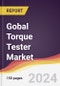 Gobal Torque Tester Market Report: Trends, Forecast and Competitive Analysis to 2030 - Product Image