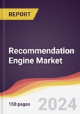 Recommendation Engine Market Report: Trends, Forecast and Competitive Analysis to 2030- Product Image