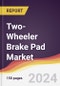 Two-Wheeler Brake Pad Market Report: Trends, Forecast and Competitive Analysis to 2030 - Product Image