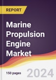 Marine Propulsion Engine Market Report: Trends, Forecast and Competitive Analysis to 2030- Product Image