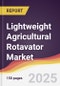 Lightweight Agricultural Rotavator Market Report: Trends, Forecast and Competitive Analysis to 2030 - Product Image