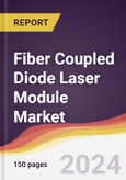 Fiber Coupled Diode Laser Module Market Report: Trends, Forecast and Competitive Analysis to 2030- Product Image
