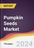 Pumpkin Seeds Market Report: Trends, Forecast and Competitive Analysis to 2030- Product Image
