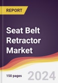 Seat Belt Retractor Market Report: Trends, Forecast and Competitive Analysis to 2030- Product Image
