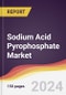 Sodium Acid Pyrophosphate (SAPP) Market Report: Trends, Forecast and Competitive Analysis to 2030 - Product Image