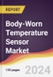 Body-Worn Temperature Sensor Market Report: Trends, Forecast and Competitive Analysis to 2030 - Product Thumbnail Image